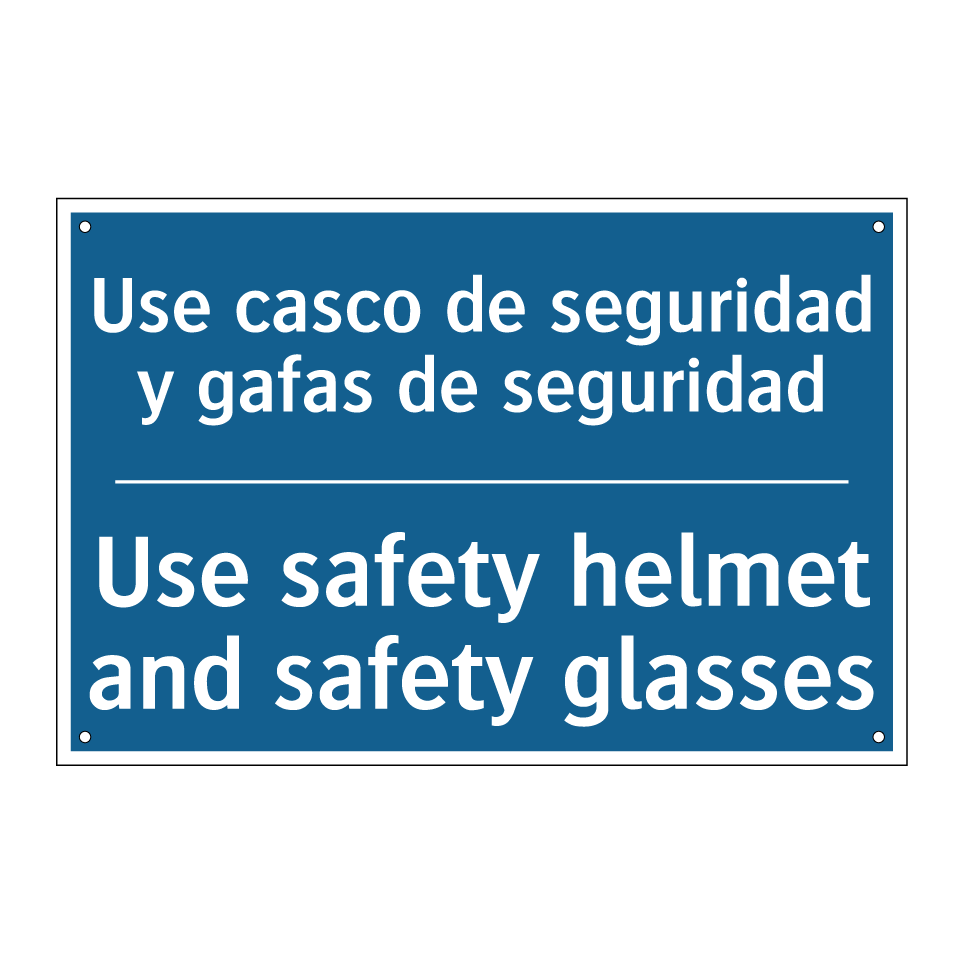 Use casco de seguridad y gafas /.../ - Use safety helmet and safety glasses /.../