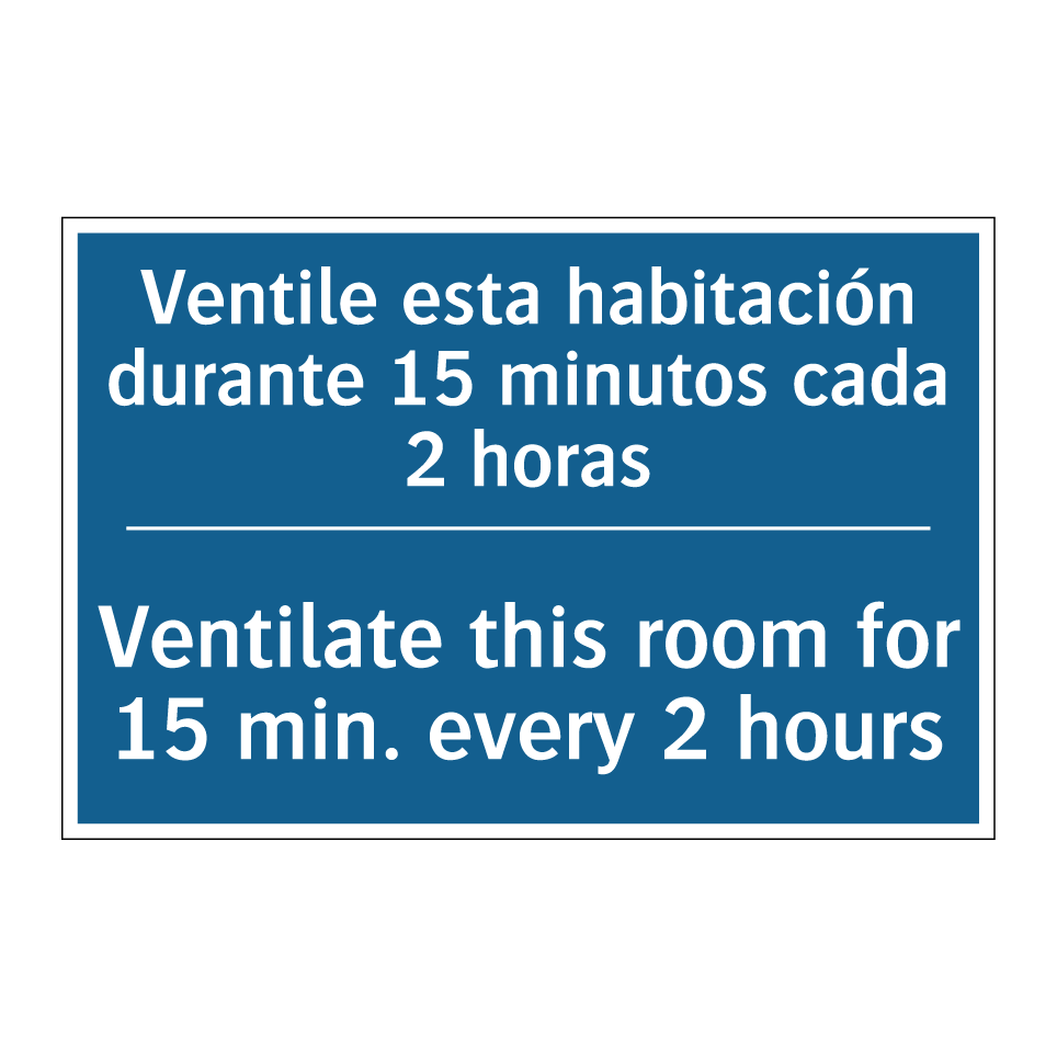 Ventile esta habitación durante /.../ - Ventilate this room for 15 min. /.../