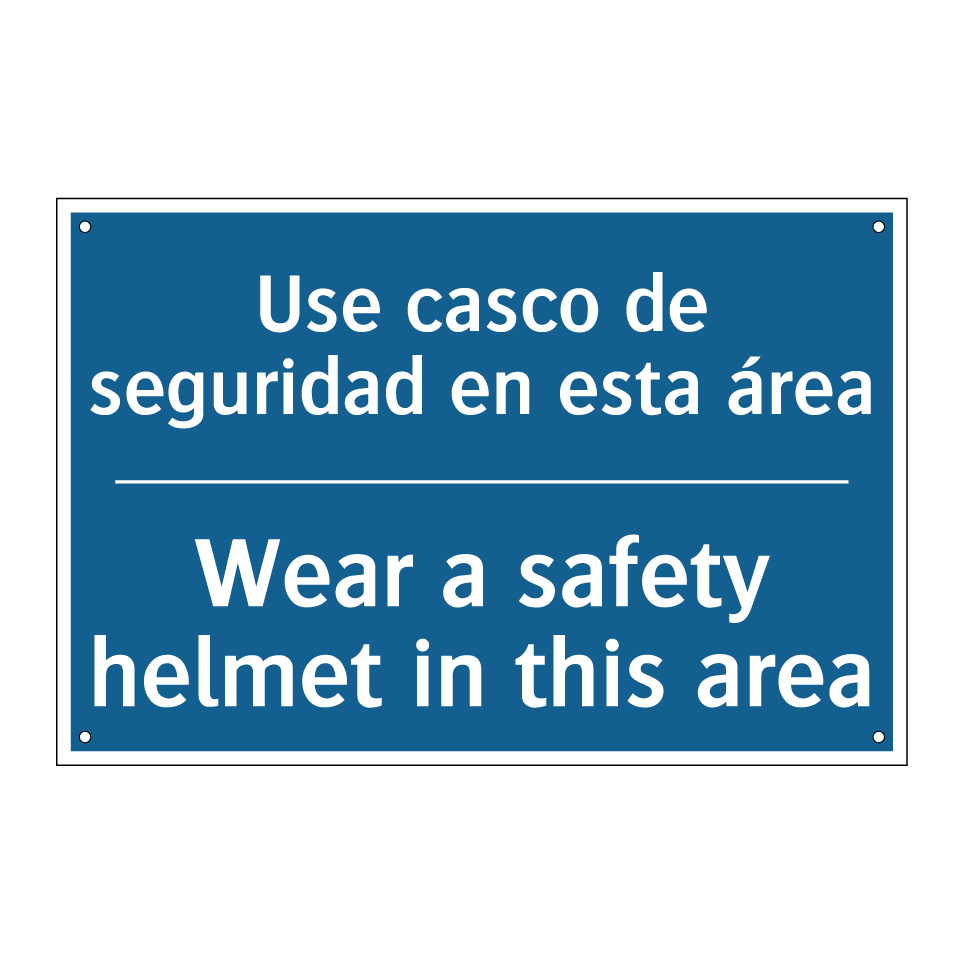 Use casco de seguridad en esta /.../ - Wear a safety helmet in this area /.../