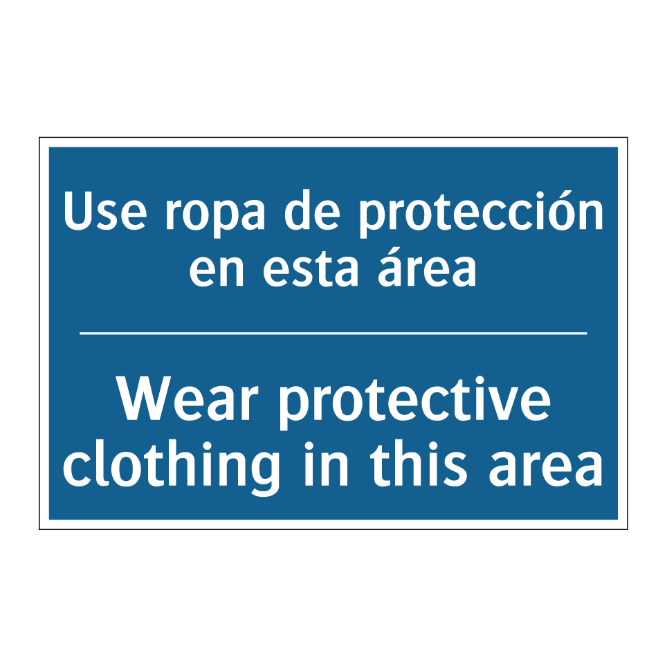 Use ropa de protección en esta /.../ - Wear protective clothing in this /.../