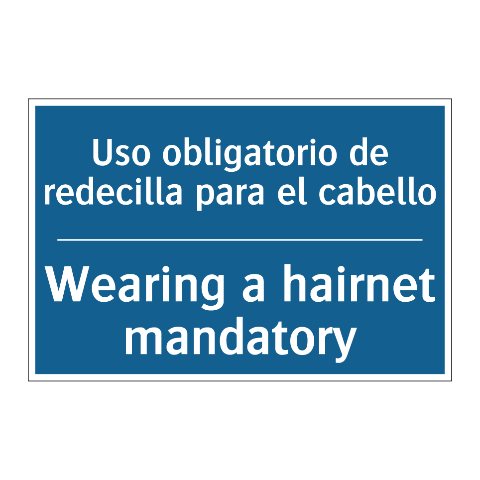 Uso obligatorio de redecilla para /.../ - Wearing a hairnet mandatory