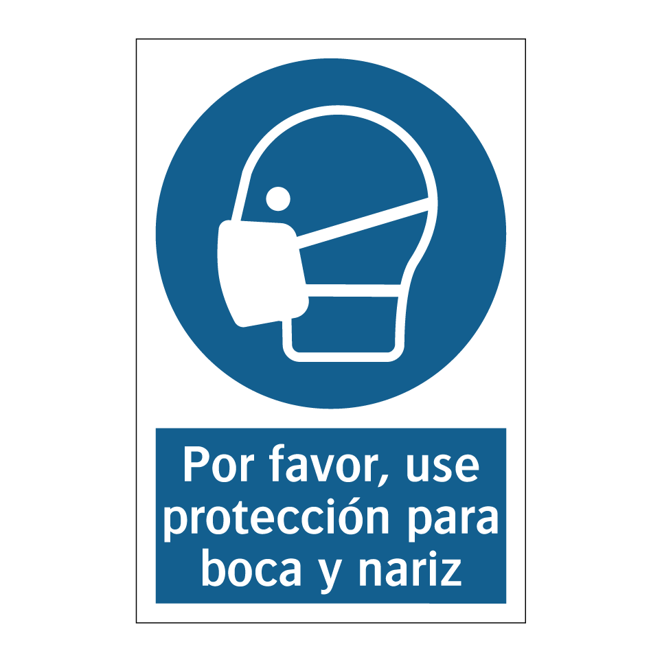 Por favor, use protección para boca y nariz