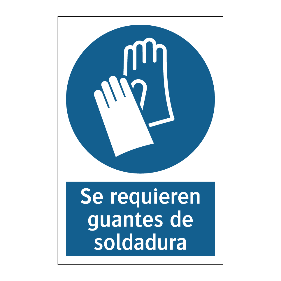 Se requieren guantes de soldadura