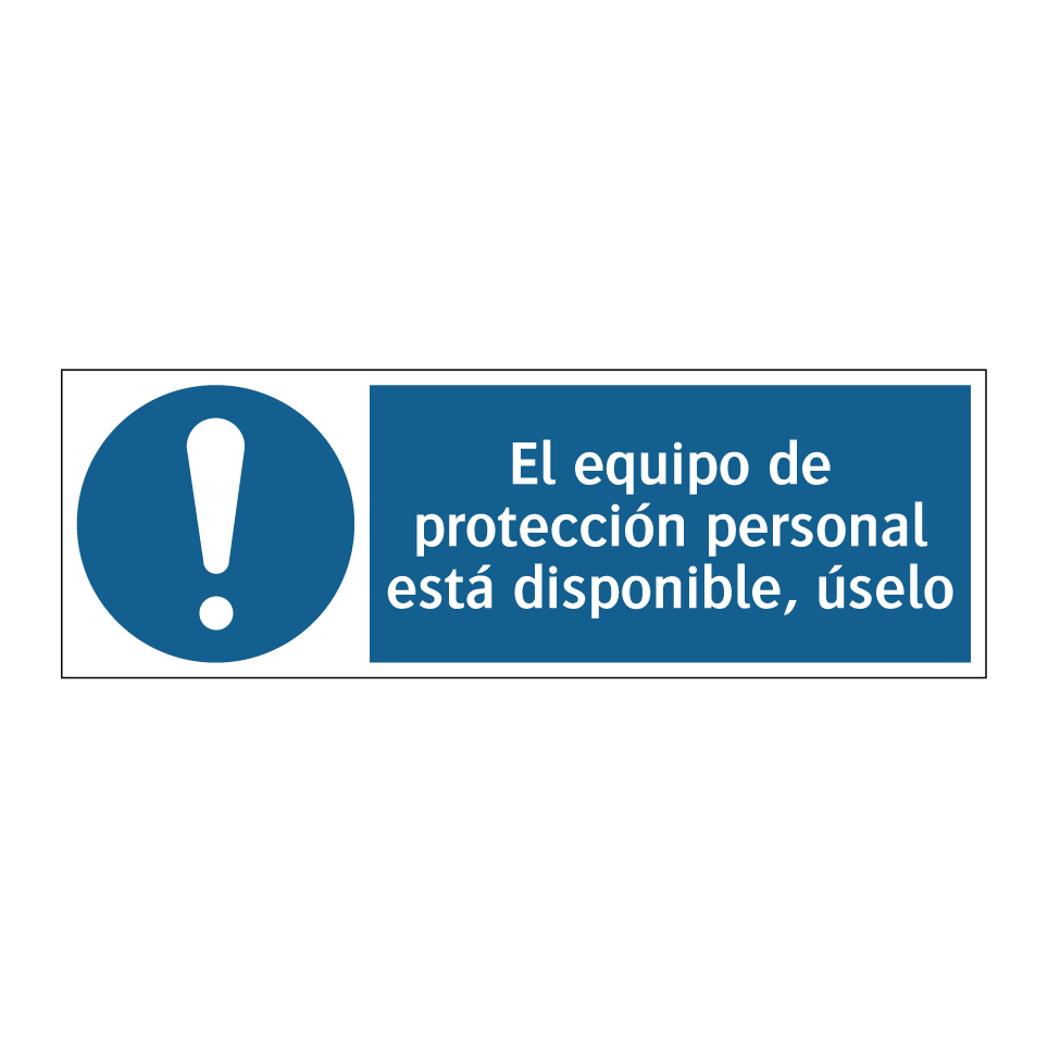El equipo de protección personal está disponible, úselo