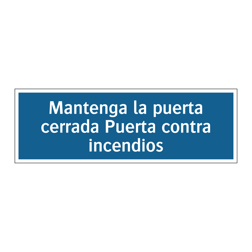 Mantenga la puerta cerrada Puerta contra incendios