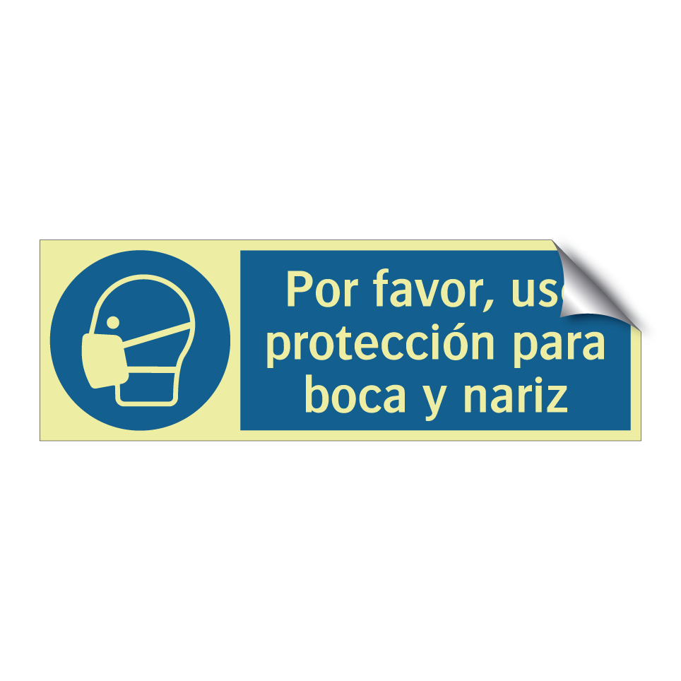 Por favor, use protección para boca y nariz