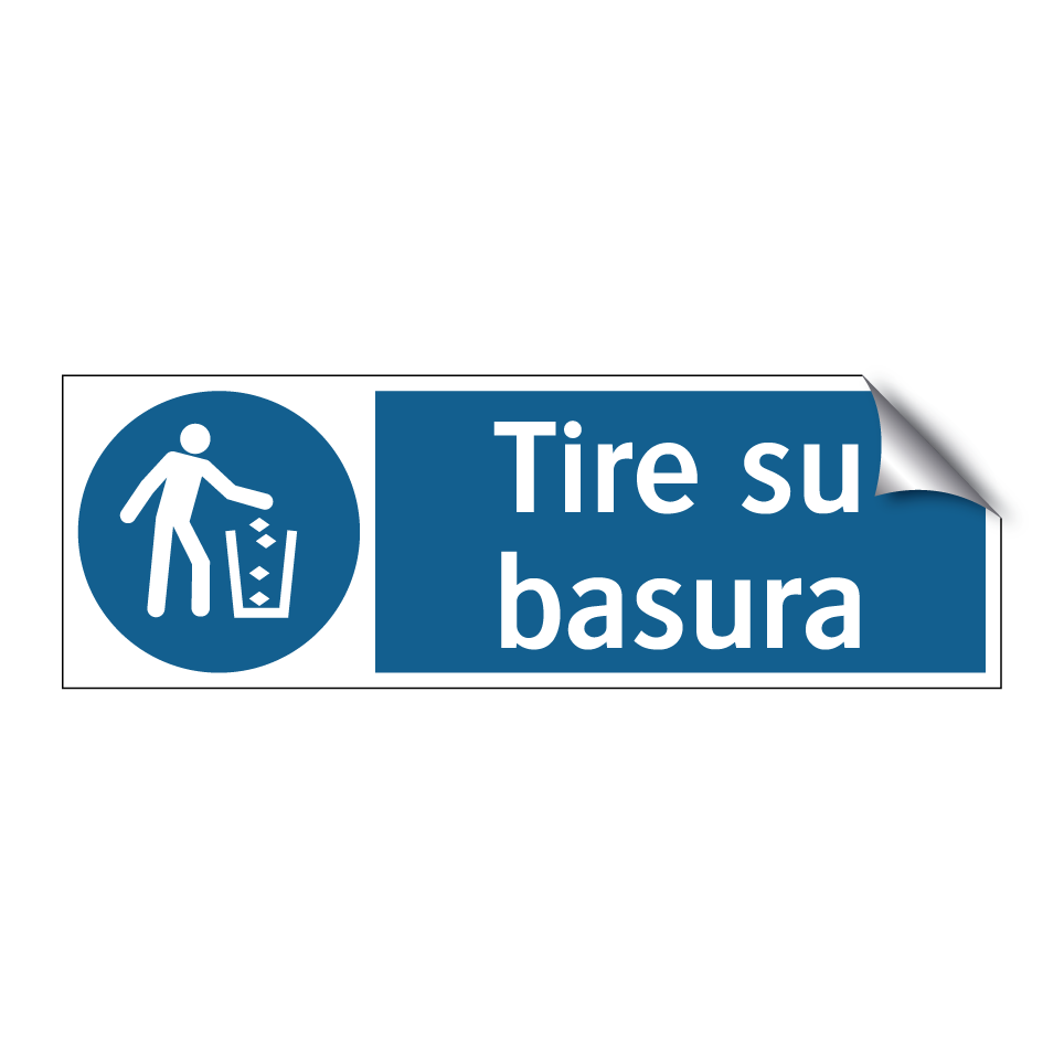 Tire su basura