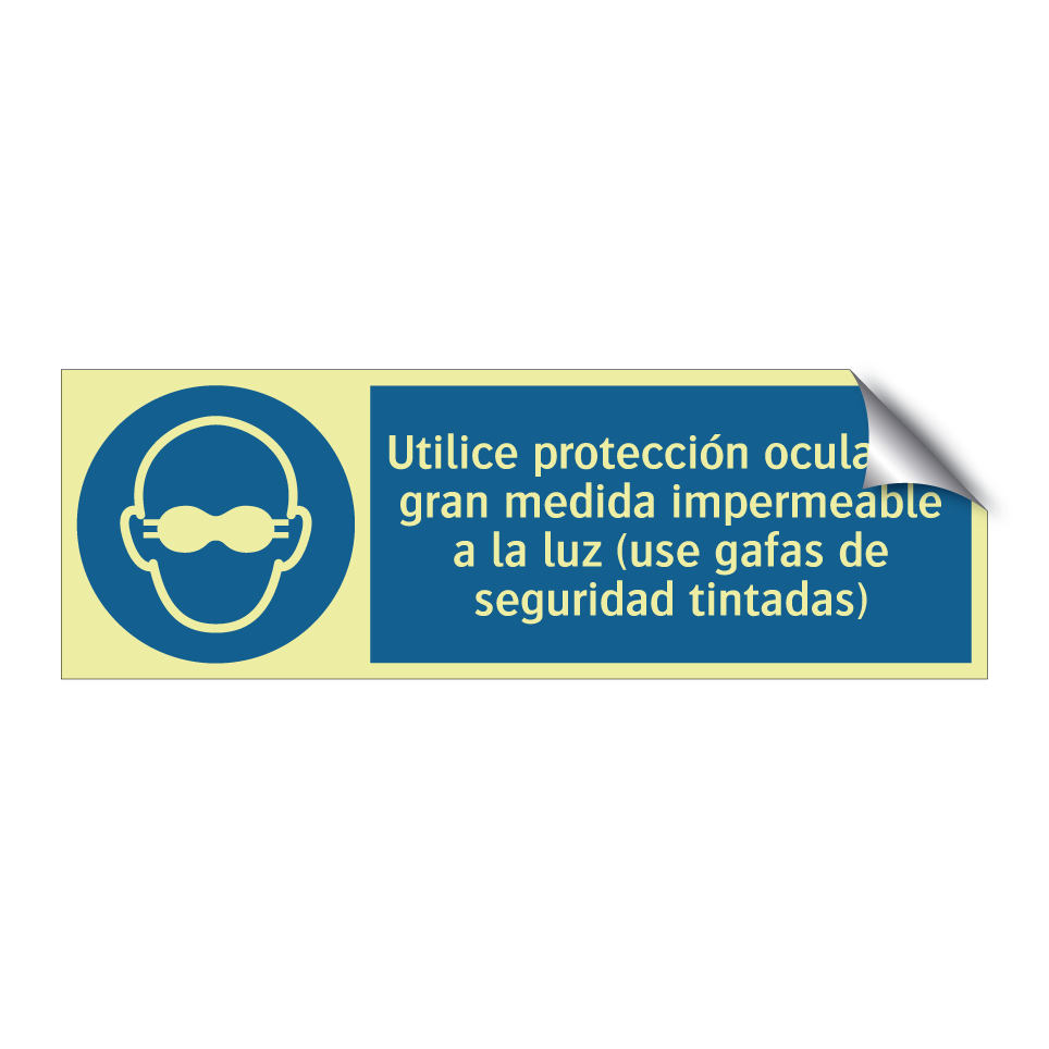 Utilice protección ocular en gran medida impermeable a la luz (use gafas de seguridad tintadas)
