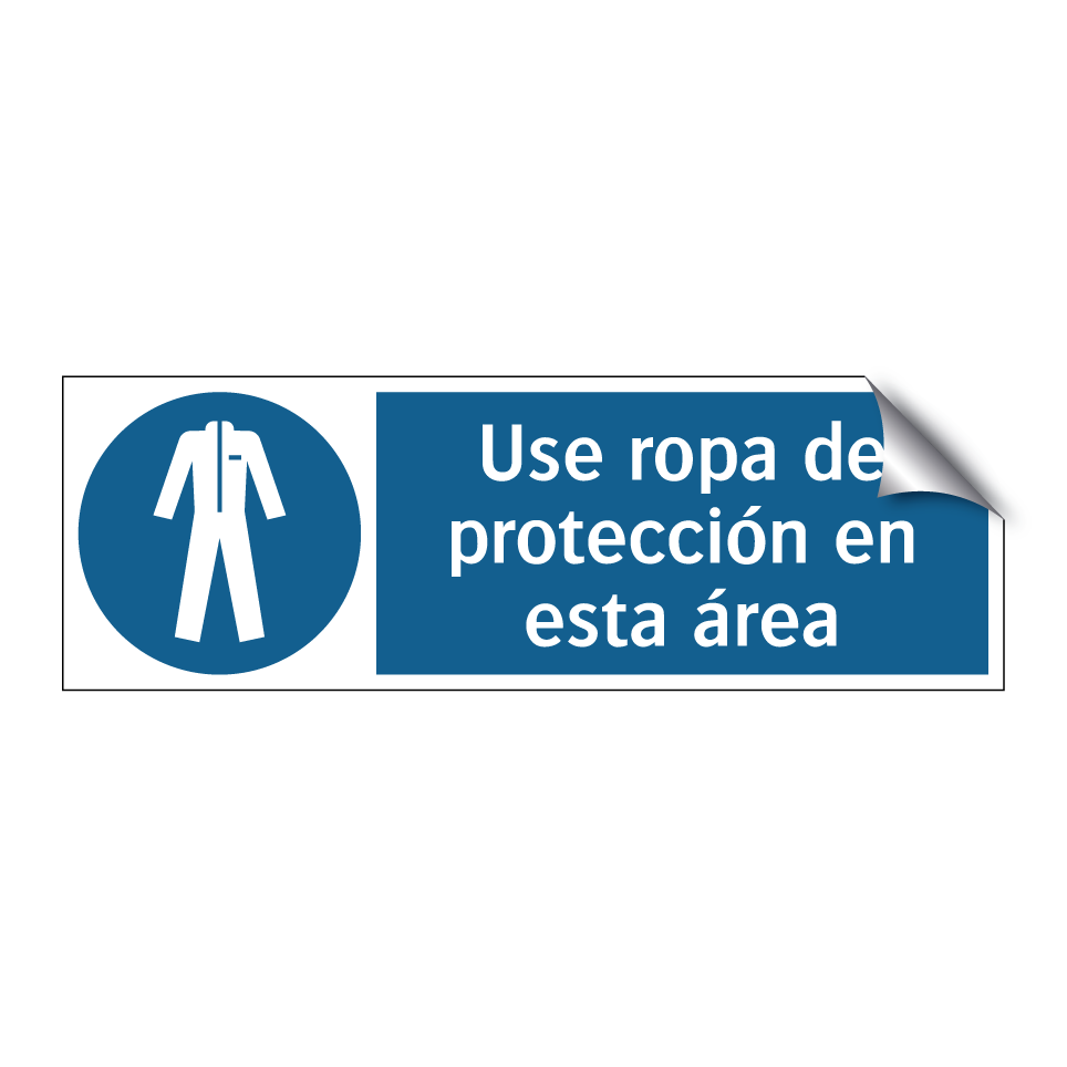 Use ropa de protección en esta área