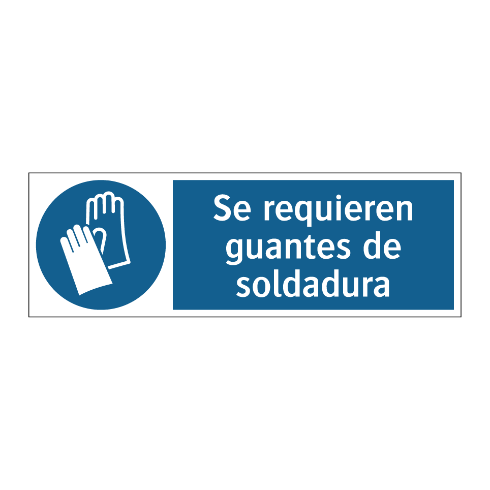 Se requieren guantes de soldadura