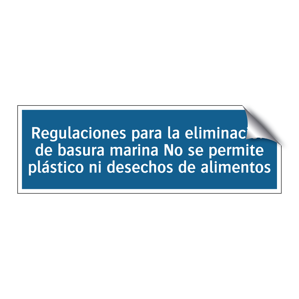 Regulaciones para la eliminación de basura marina No se permite plástico ni desechos de alimentos