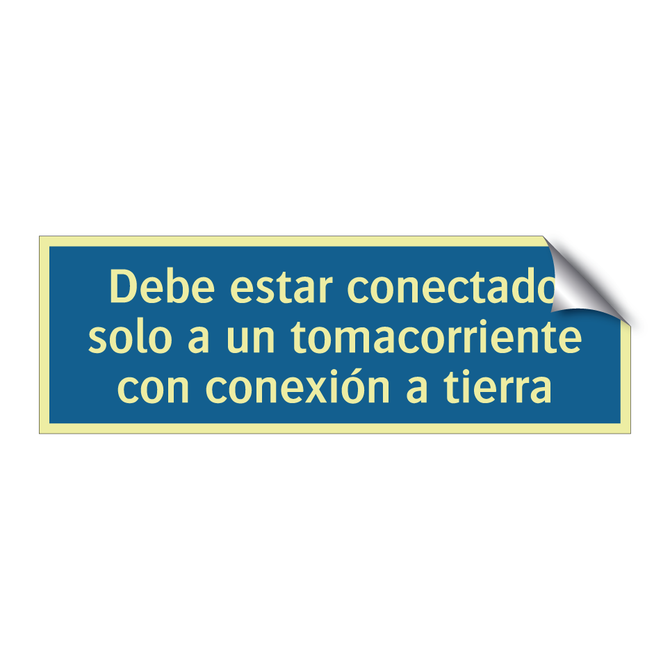 Debe estar conectado solo a un tomacorriente con conexión a tierra
