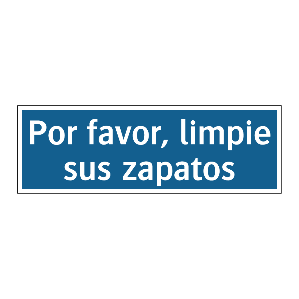 Por favor, limpie sus zapatos