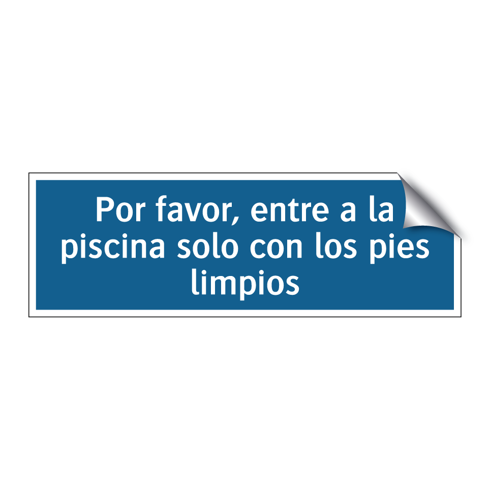 Por favor, entre a la piscina solo con los pies limpios