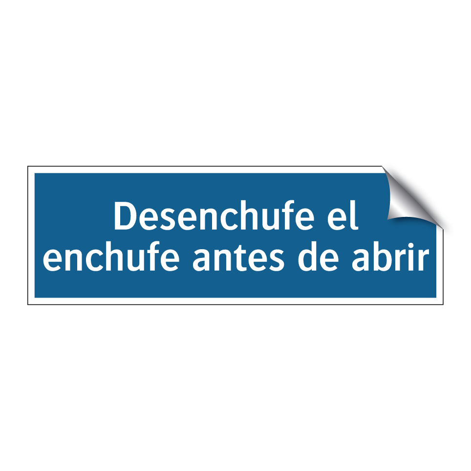 Desenchufe el enchufe antes de abrir