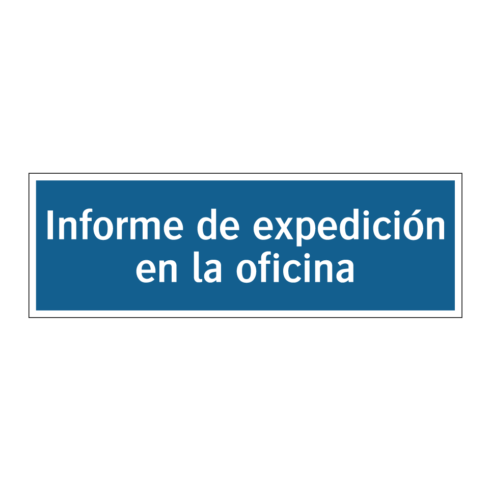 Informe de expedición en la oficina