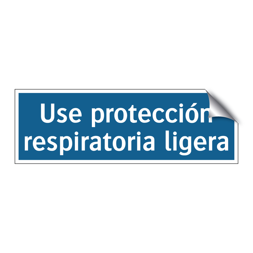 Use protección respiratoria ligera