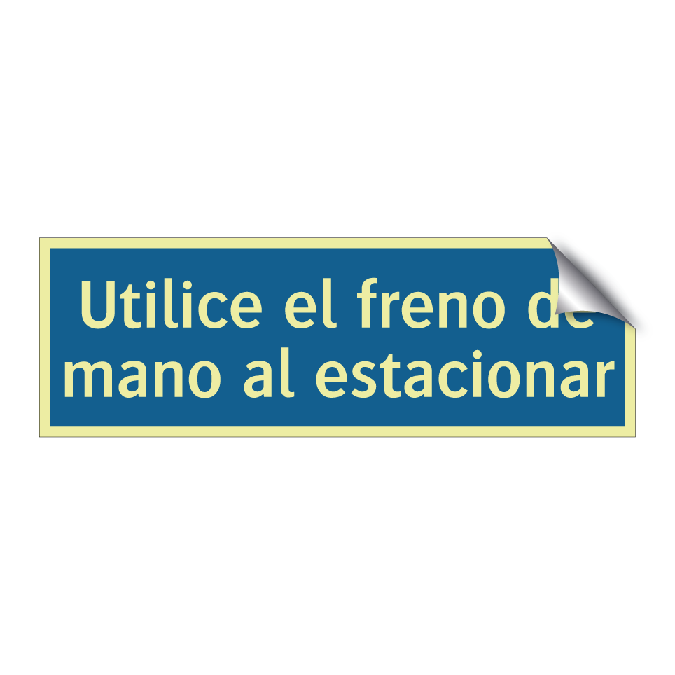 Utilice el freno de mano al estacionar