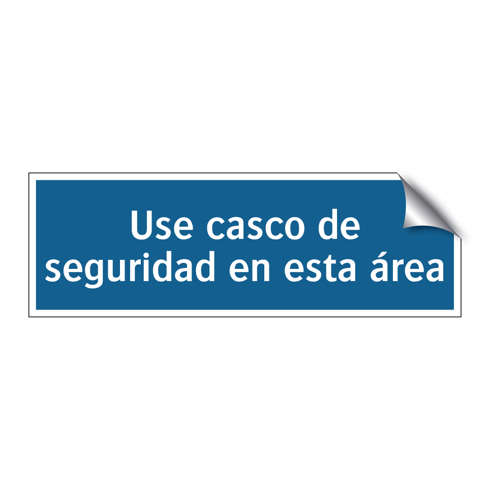 Use casco de seguridad en esta área