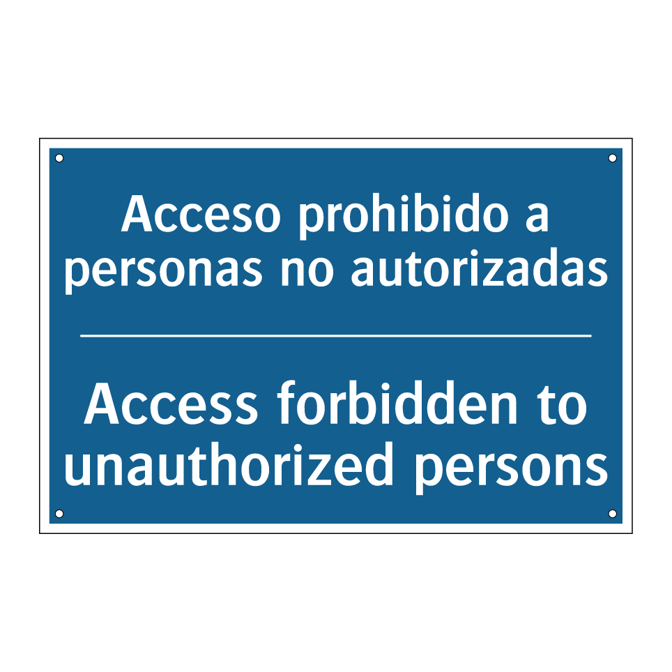 Acceso prohibido a personas no /.../ - Access forbidden to unauthorized /.../