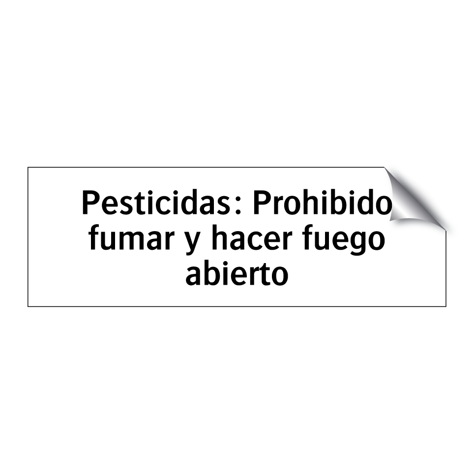 Pesticidas: Prohibido fumar y hacer fuego abierto