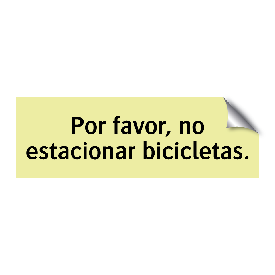 Por favor, no estacionar bicicletas.
