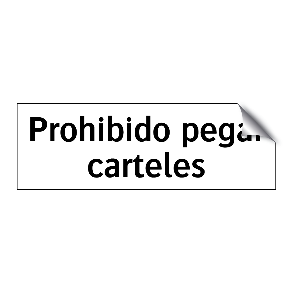 Prohibido pegar carteles