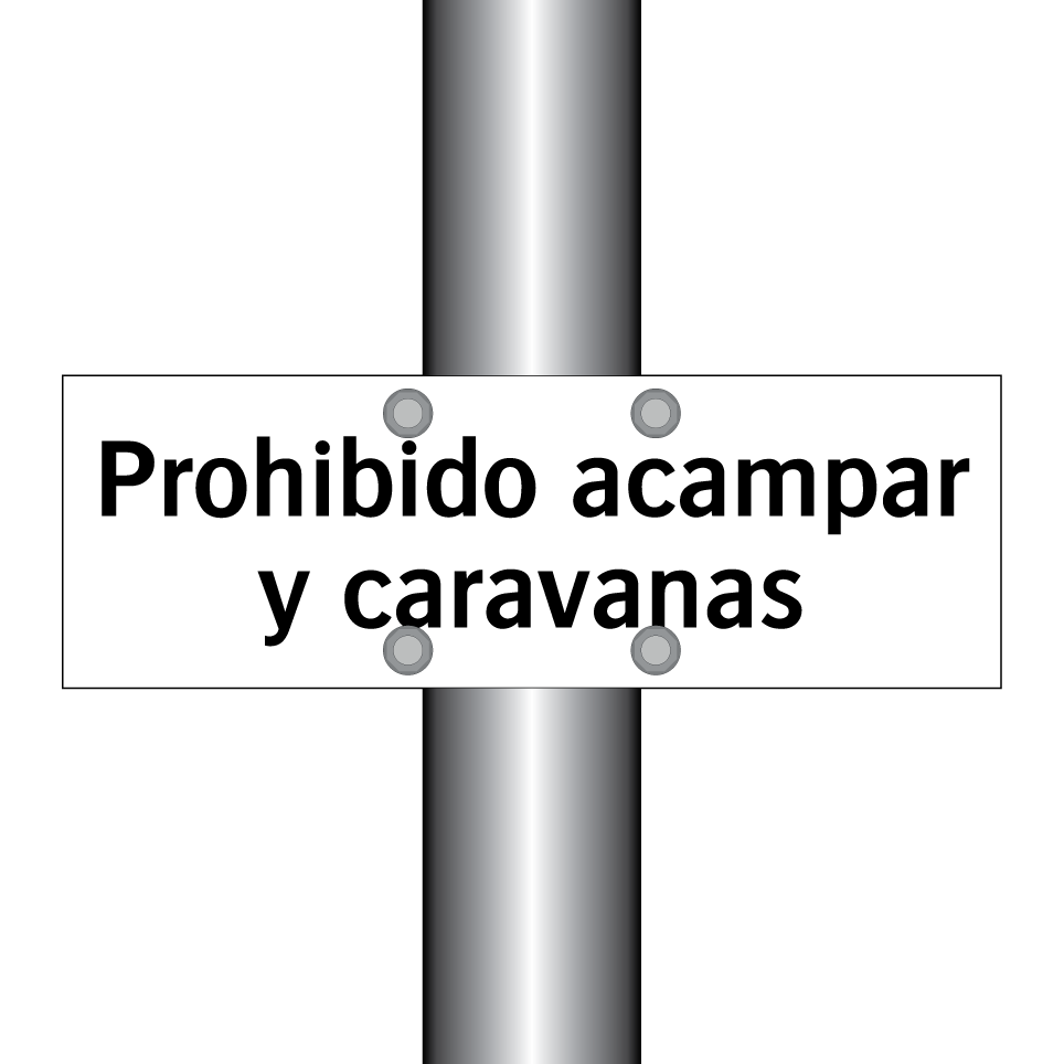 Prohibido acampar y caravanas