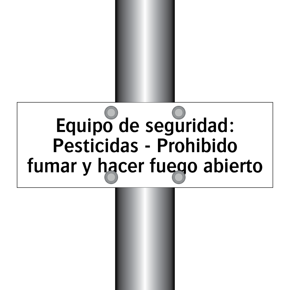 Equipo de seguridad: Pesticidas - Prohibido fumar y hacer fuego abierto