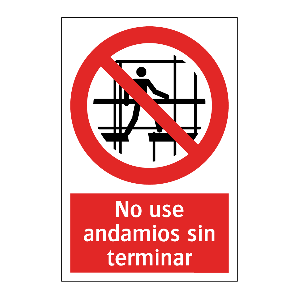 No use andamios sin terminar