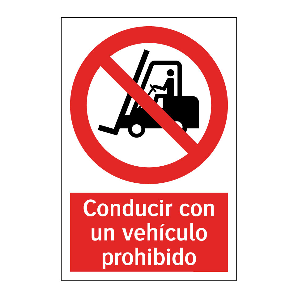 Conducir con un vehículo prohibido