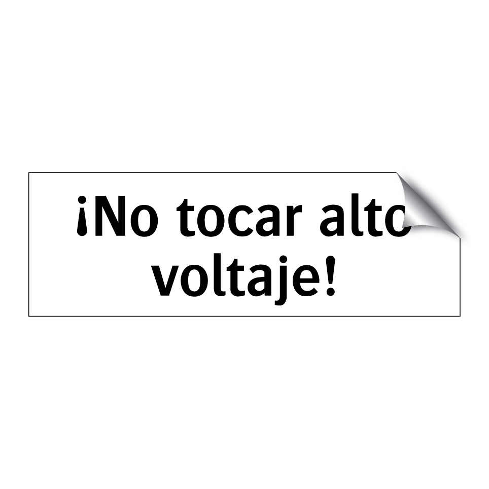 ¡No tocar alto voltaje!