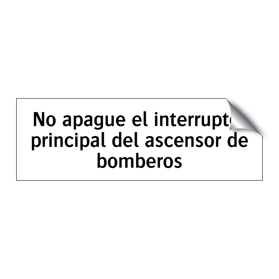 No apague el interruptor principal del ascensor de bomberos