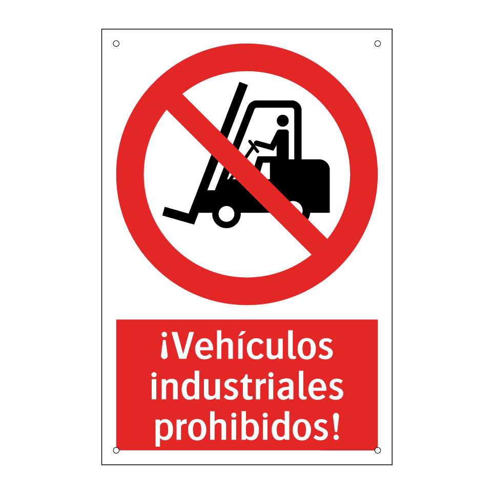¡Vehículos industriales prohibidos!