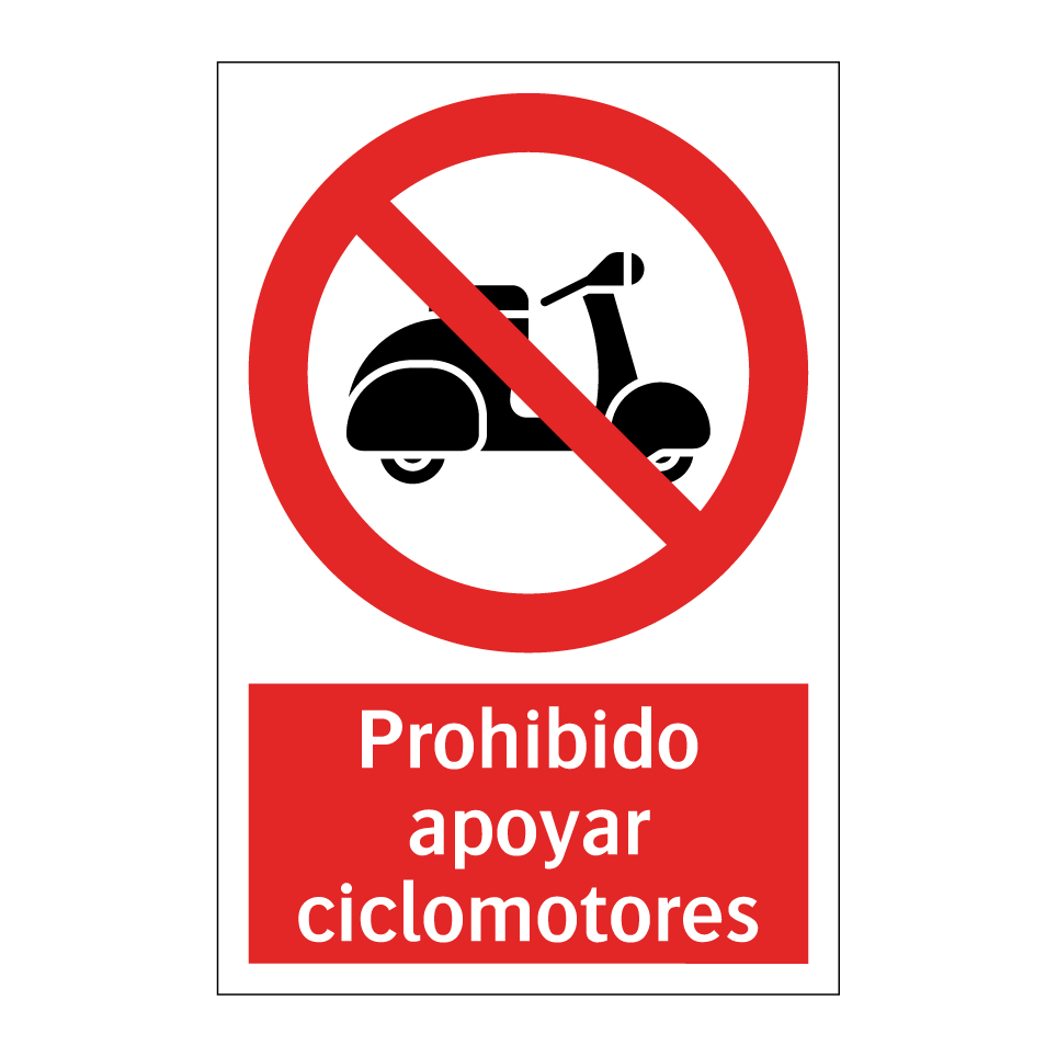 Prohibido apoyar ciclomotores