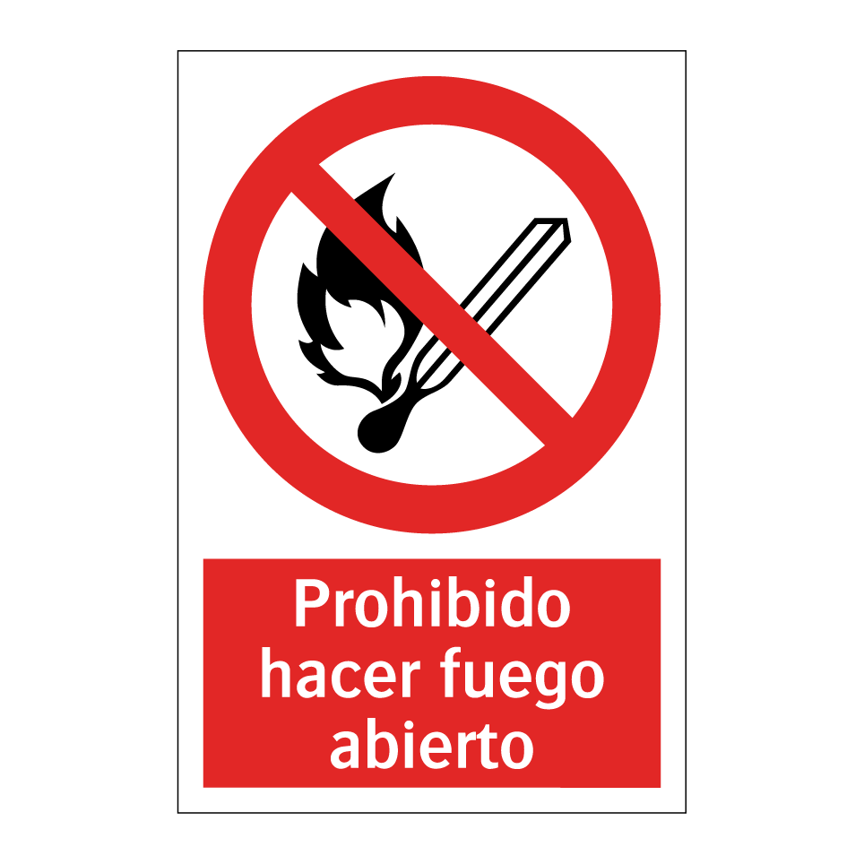 Prohibido hacer fuego abierto