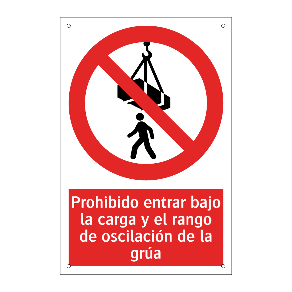 Prohibido entrar bajo la carga y el rango de oscilación de la grúa