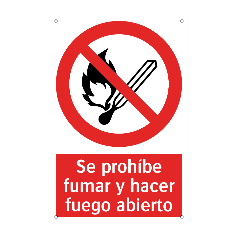 Se prohíbe fumar y hacer fuego abierto