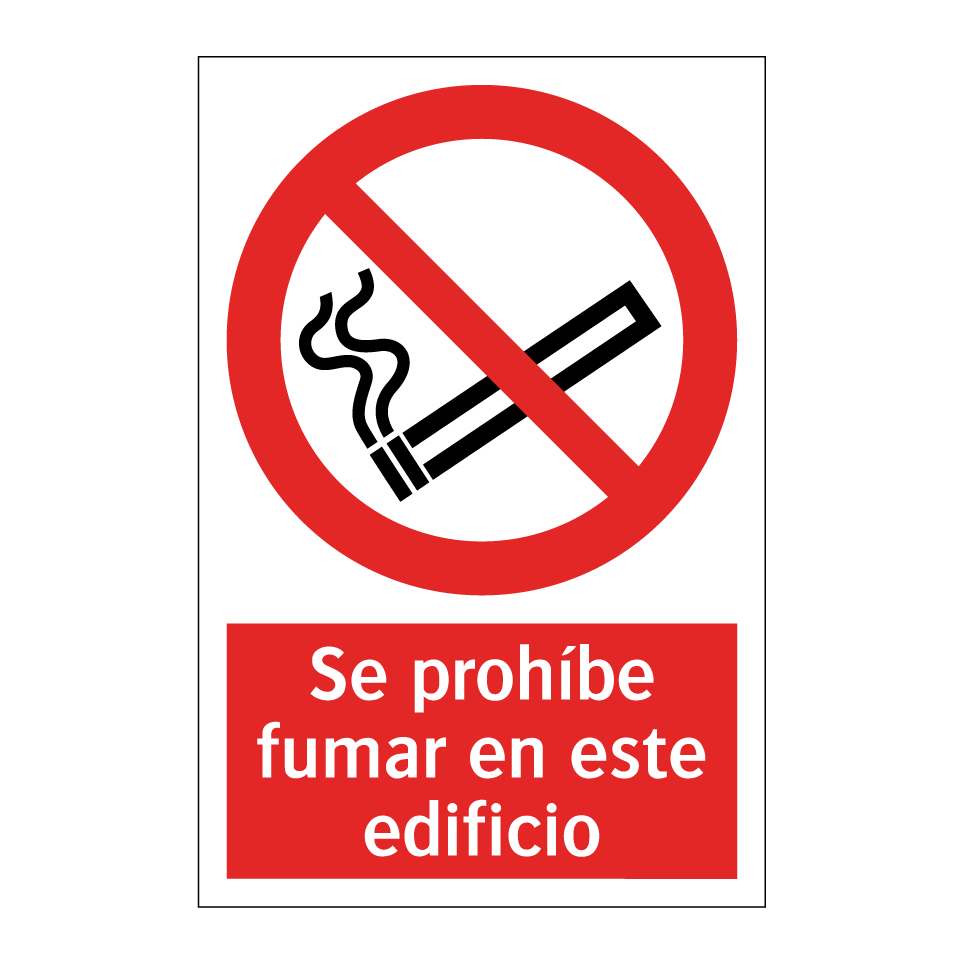 Se prohíbe fumar en este edificio