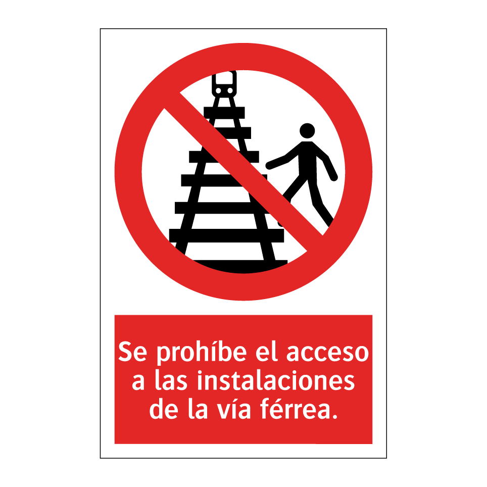 Se prohíbe el acceso a las instalaciones de la vía férrea.