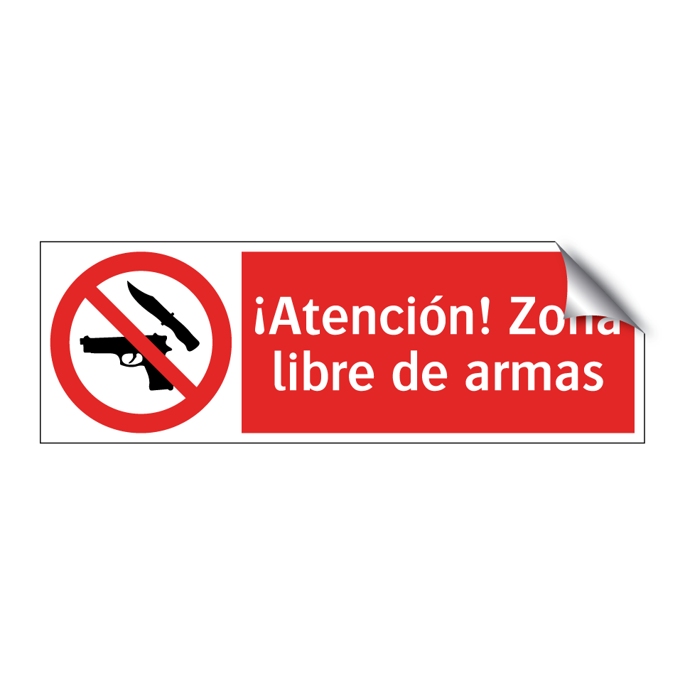 ¡Atención! Zona libre de armas