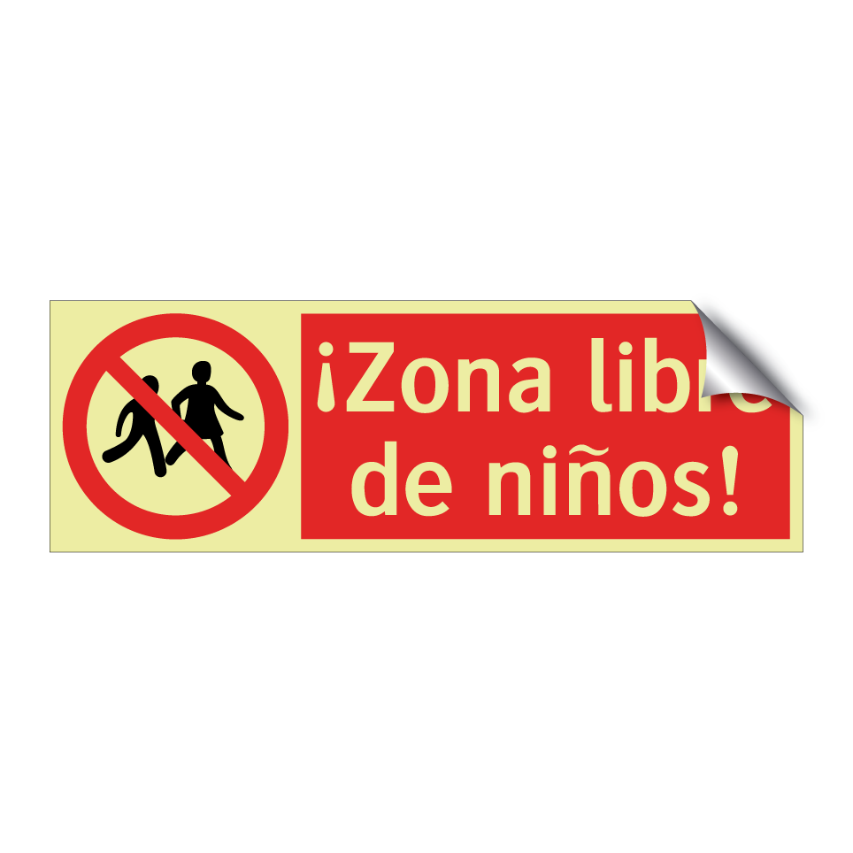 ¡Zona libre de niños!