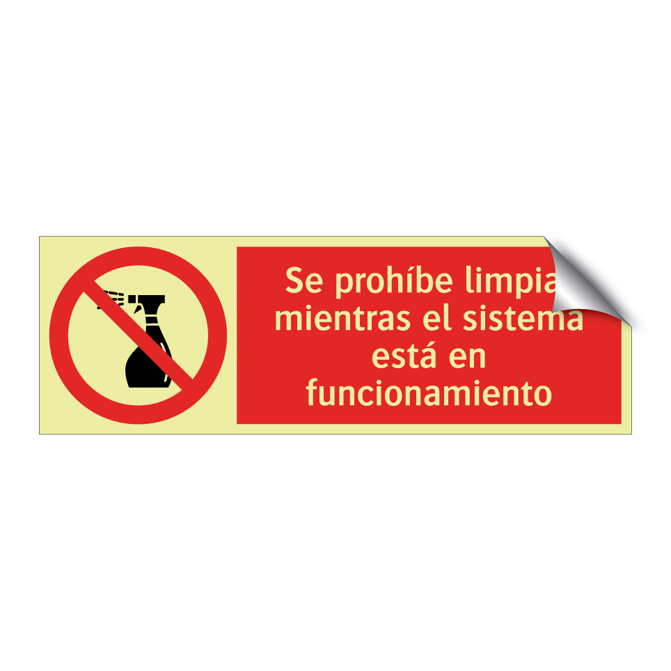 Se prohíbe limpiar mientras el sistema está en funcionamiento