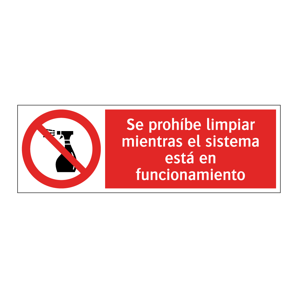 Se prohíbe limpiar mientras el sistema está en funcionamiento
