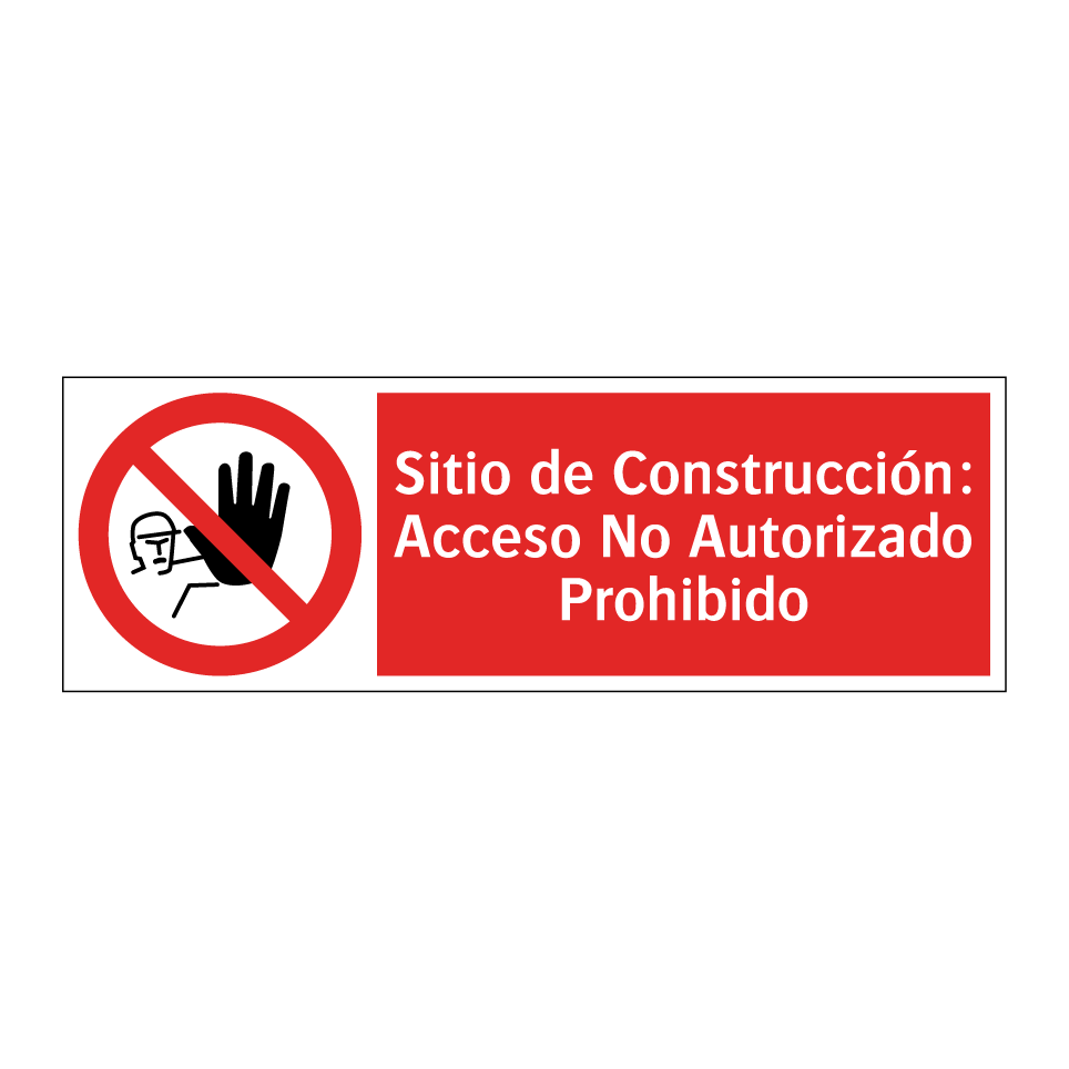 Sitio de Construcción: Acceso No Autorizado Prohibido