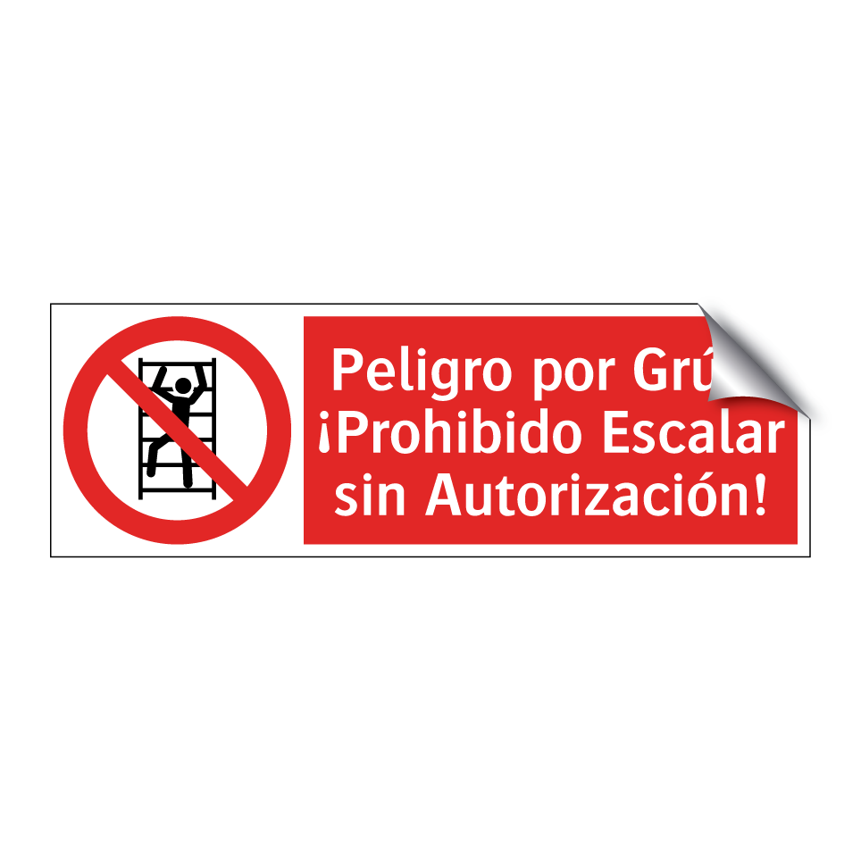 Peligro por Grúa: ¡Prohibido Escalar sin Autorización!