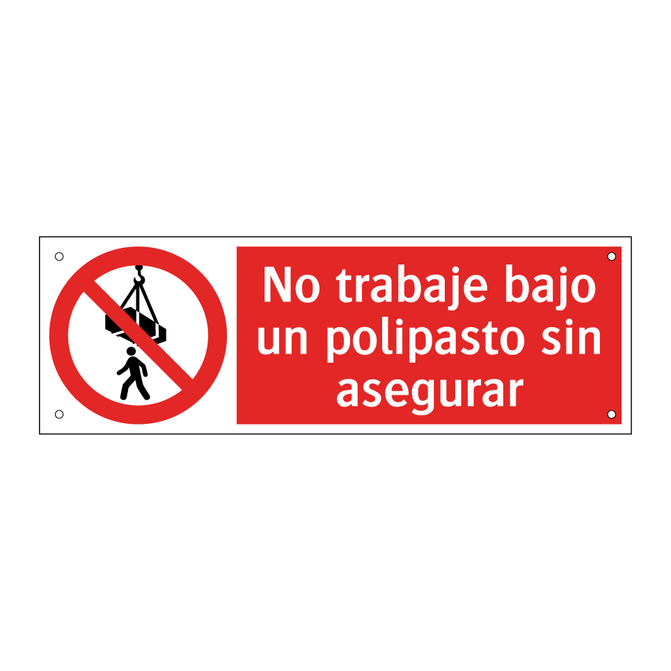 No trabaje bajo un polipasto sin asegurar