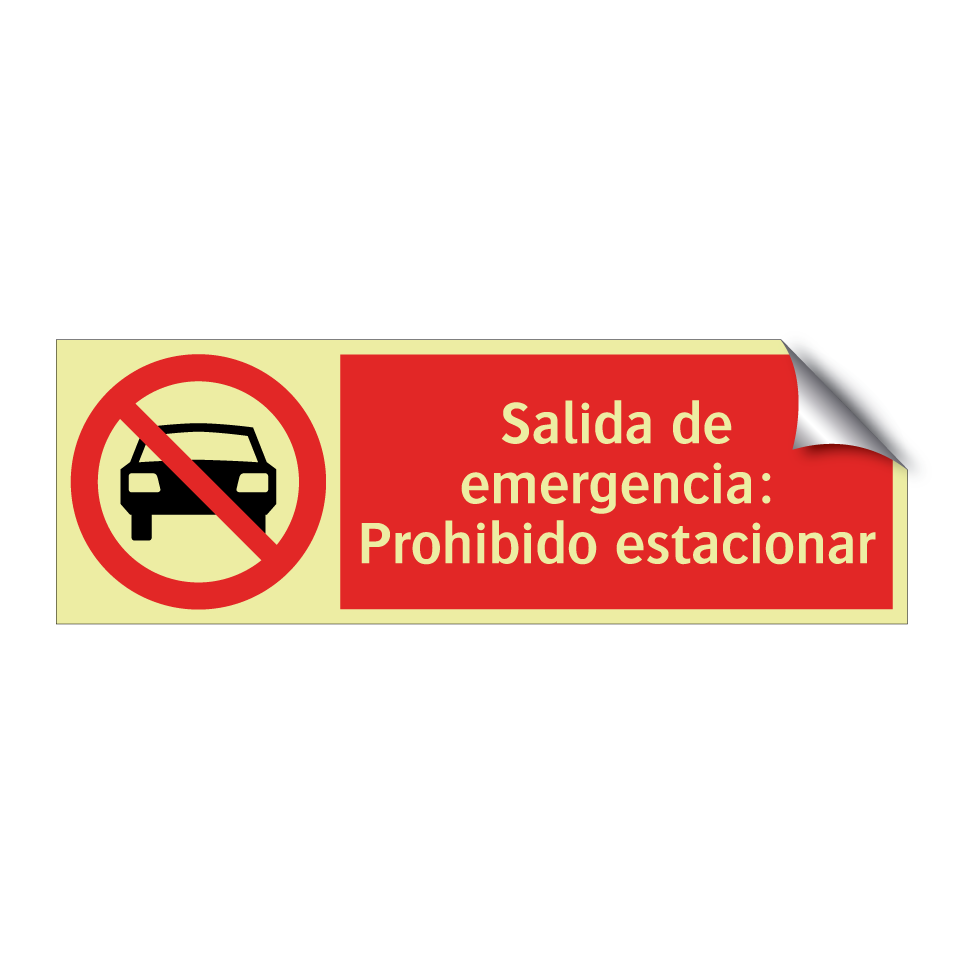 Salida de emergencia: Prohibido estacionar