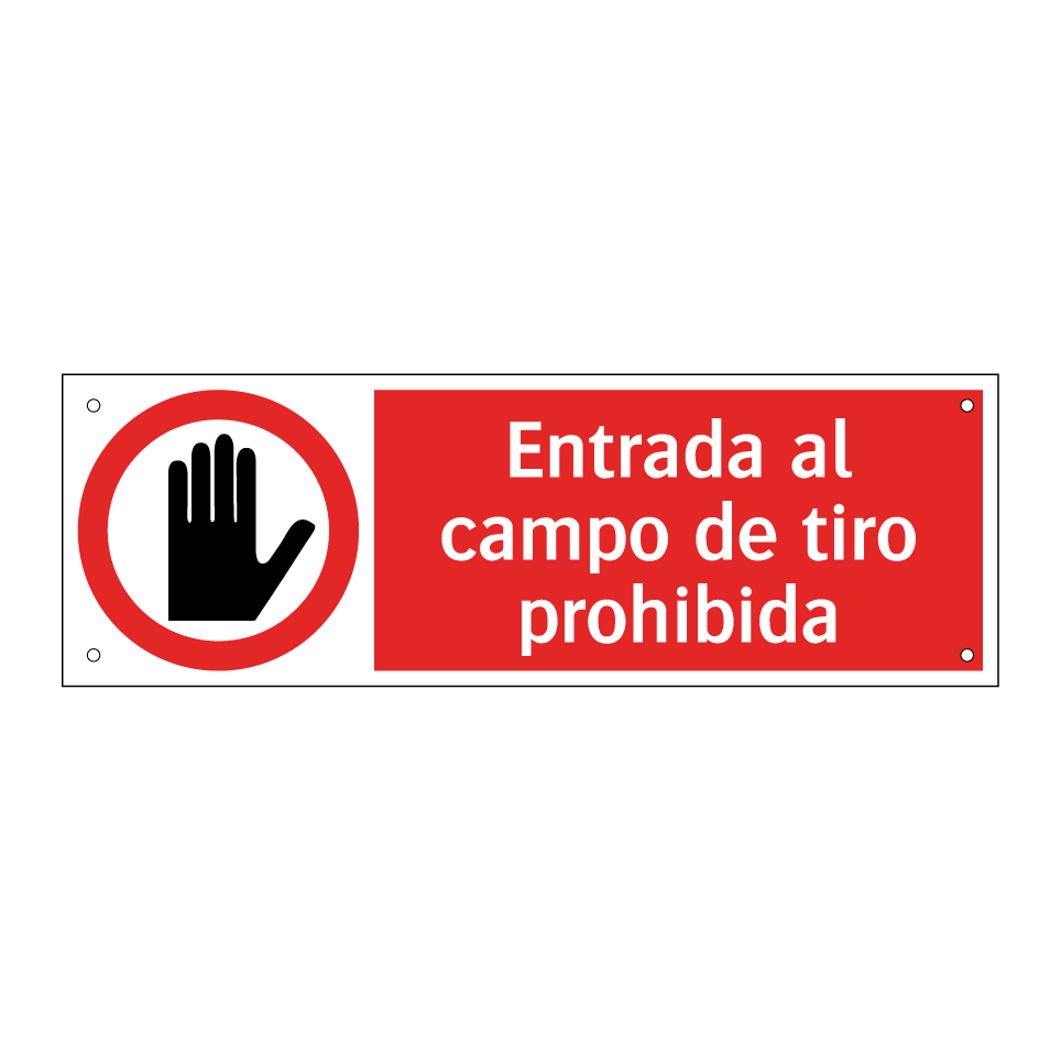 Entrada al campo de tiro prohibida