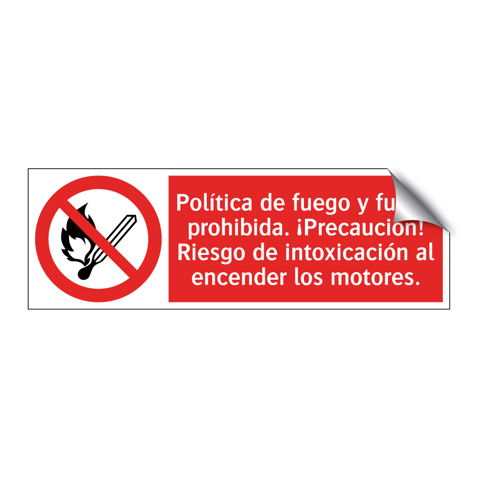 Política de fuego y fumar prohibida. ¡Precaución! Riesgo de intoxicación al encender los motores.